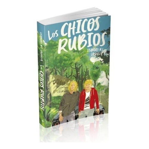 Los Chicos Rubios - Lisandro N C Urquiza - Barenhaus - Libro