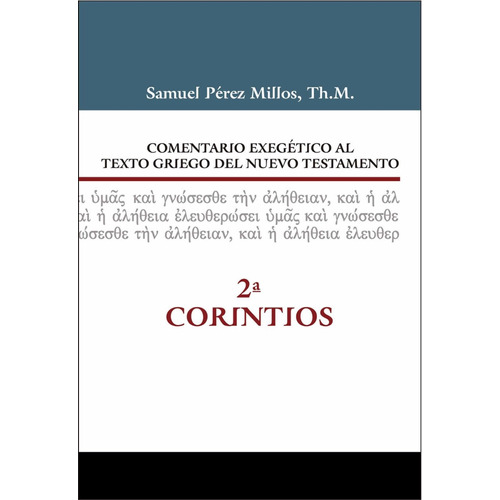 Libro : Comentario Exegetico Al Texto Griego Del Nuev (5921)