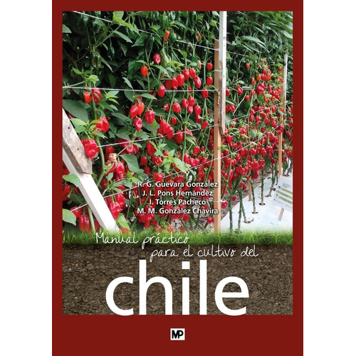 Manual Practico Para El Cultivo Del Chile    Mundi Prensa
