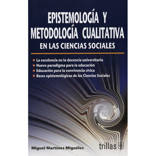 Epistemologia Y Metodologia Cualitativa En Las Ciencias Soci