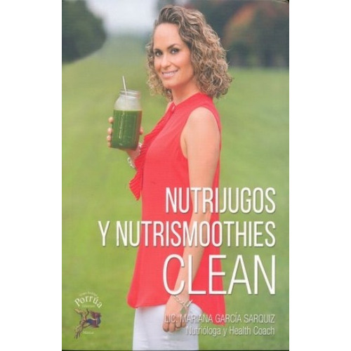 Nutrijugos Y Nutrismoothies Clean - Mariana García Sarquiz
