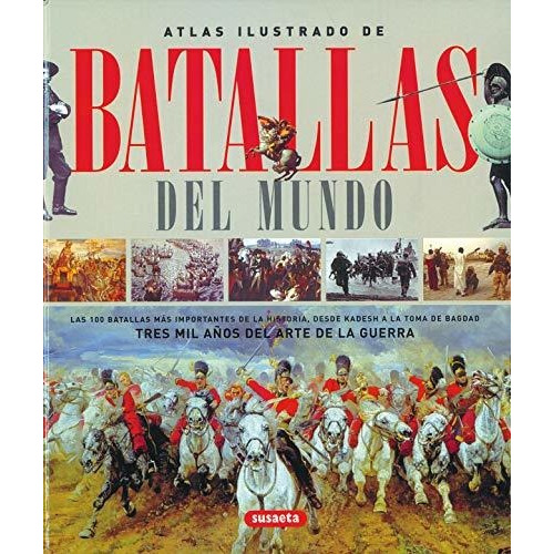 Atlas ilustrado de batallas del mundo Susaeta Tapa Dura