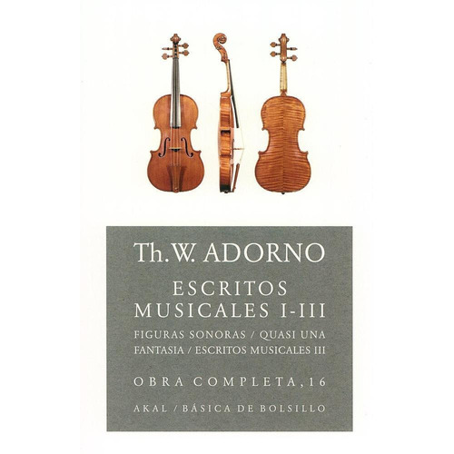 O.c. Adorno 16 Escritos Musicales I-iii