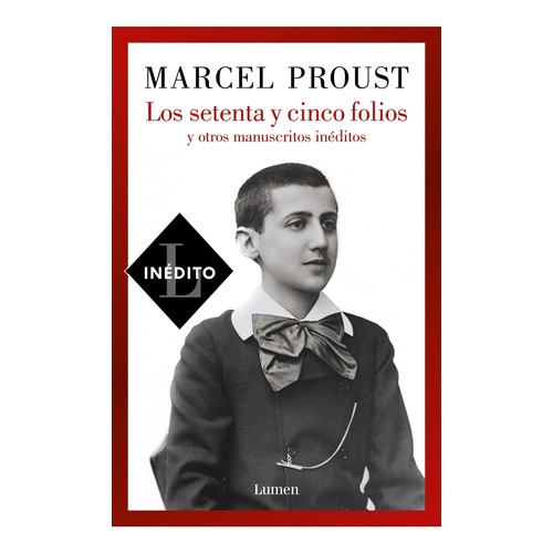 Libro Los Setenta Y Cinco Folios - Marcel Proust Inedito