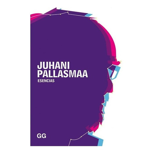 Esencias - Juhani Pallasmaa
