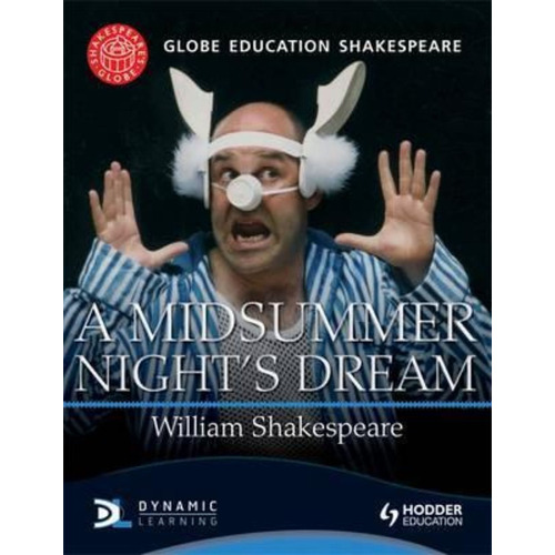 MIDSUMMER NIGHT´S DREAM - Globe Education Shakespeare, de Shakespeare, William. Editorial HODDER EDUCATION. en inglés, 2012