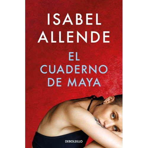 El Cuaderno De Maya | Isabel Allende