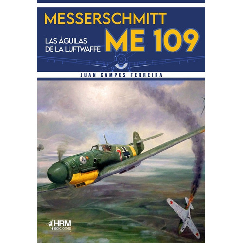 Messerschmitt Me-109 - Campos Ferreira, Juan (original)
