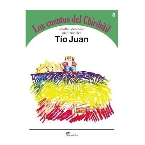 Tío Juan - Mercader, Martha (papel)