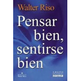 Pensar Bien, Sentirse Bien - Walter Riso D1g1t4l