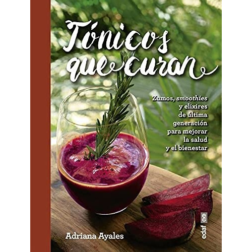 Libro Tonicos Que Curan - Ayales, Adriana