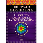 Secreto De La Flor De La Vida Vol. 1, Melchizedek, Arkano