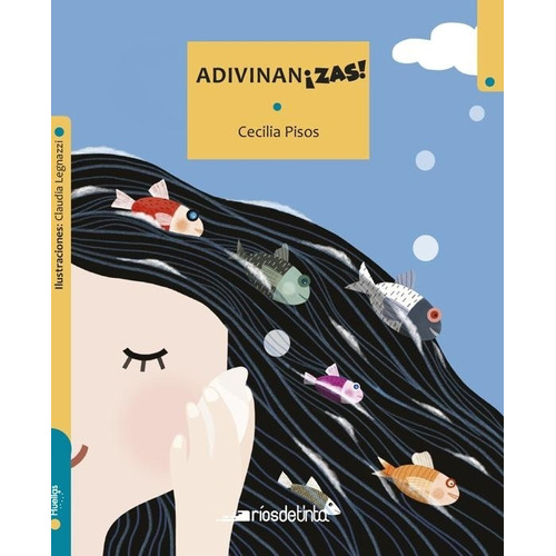 Adivinan Zas! - Huellas (Adivinanzas Tinta Fresca), de Pisos, Cecilia. Editorial RIOS DE TINTA, tapa blanda en español, 2019