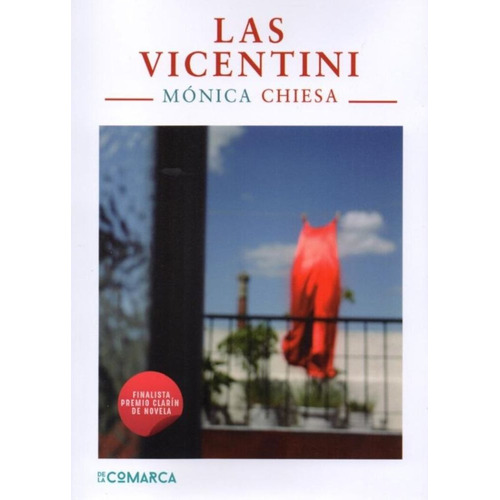 Las Vicentini, De Chiesa Monica., Vol. Volumen Unico. Editorial De La Comarca, Tapa Blanda, Edición 1 En Español