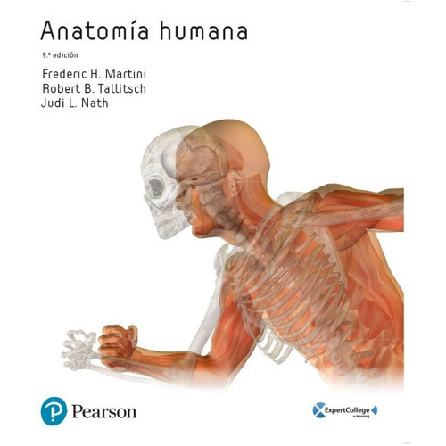 Anatomia Humana, De Frederic H. Martini / Robert B. Tallitsch / Judi L. Natch. Editorial Pearson En Español