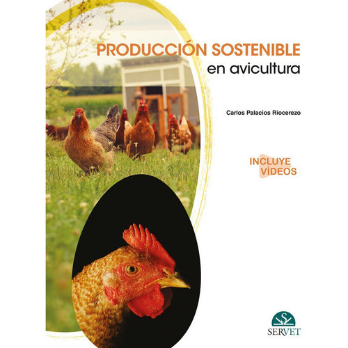 Produccion Sostenible En Avicultura, De Palacios Riocerezo, Carlos. Editorial Servet, Tapa Dura En Español
