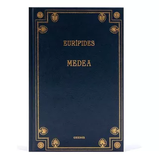 Biblioteca Clásica Gredos #19  - Eurípides - Medea - Bn