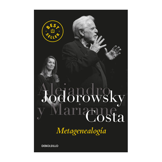 Metagenealogia (bolsillo), De Marianne Costa / Alejandro Jodorowsky. Editorial Debols!llo, Tapa Blanda En Español, 2023