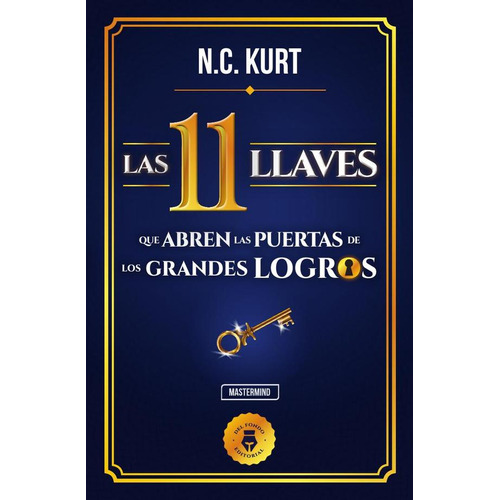 Las 11 Llaves, de N. C. Kurt. Editorial Del Fondo,CITADEL, tapa blanda en español, 2023