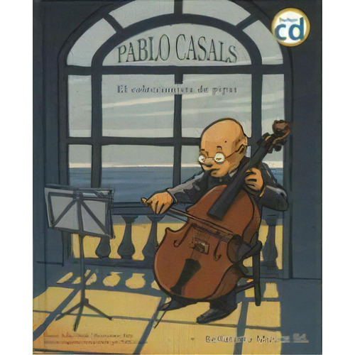 Pablo Casals El Coleccionista De Pipas, De Obiols Llopart, Anna. Editorial A Sense Of Music, S.l. Bellaterra Música Ed., Tapa Blanda En Español