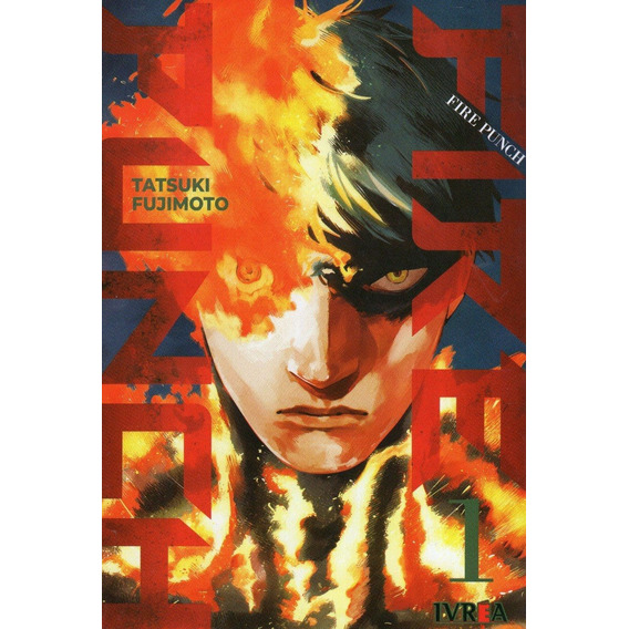 Manga, Fire Punch Vol. 1 - Tatsuki Fujimoto / Ivrea