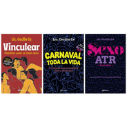 Vinculear + Carnaval + Sexo Atr - Cecilia Ce - 3 Libros