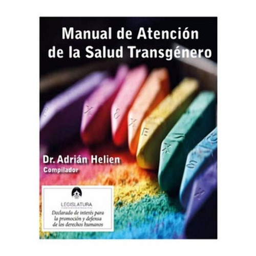 Manual De Atención De La Salud Transgénero 2da. Ed. - Helien