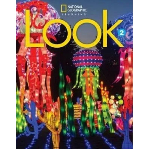 Look 2 Student Book - Cengage Learning
