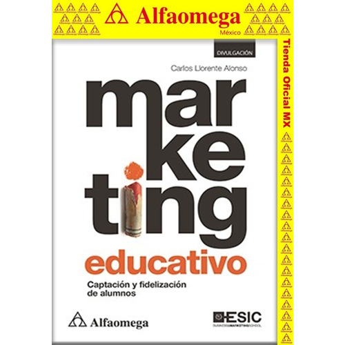 Marketing Educativo - Captación Y Fidelización De Alumnos