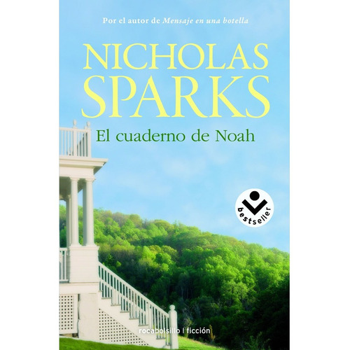 El Cuaderno De Noah - Nicholas Sparks - Rocabolsillo