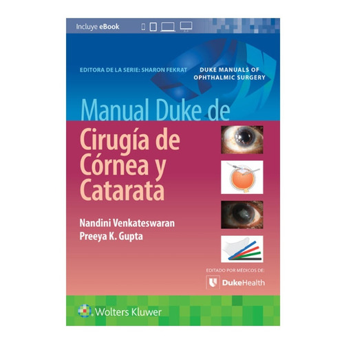 Manual Duke De Cirugía De Córnea Y Catarata / Venkateswaran