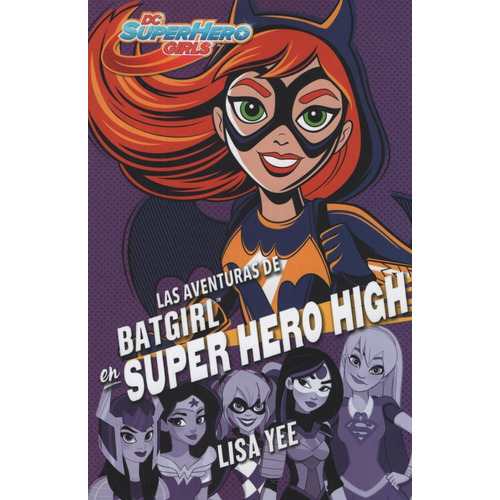 Las Aventuras De Bat Girl En Super Hero High: Dc Super Hero