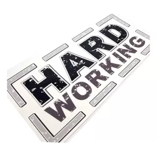 Emblema Auto Adesivo Hard Working Strada Modelo 2015