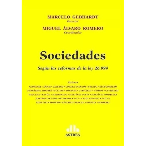 Sociedades Según Las Reformas De La Ley 26.994  Gebhardt