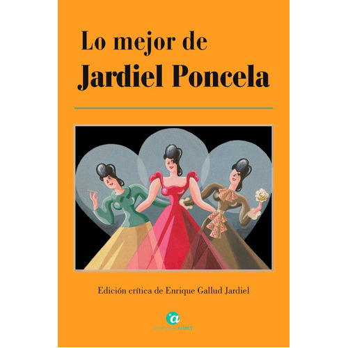 Lo Mejor De Jardiel Poncela, De Jardiel Poncela, Enrique. Editorial Ediciones Azimut, Tapa Blanda En Español