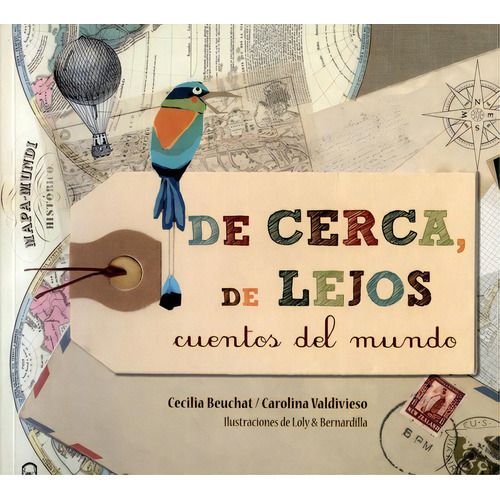 De Cerca De Lejos. Cuentos Del Mundo, De Cecilia Beuchat. Editorial Pontificia Universidad Católica De Chile, Tapa Blanda, Edición 1 En Español, 2014