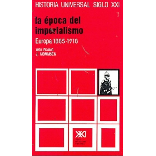 La Epoca Del Imperialismo 28, De Mommsen. Editorial Siglo Xxi En Español