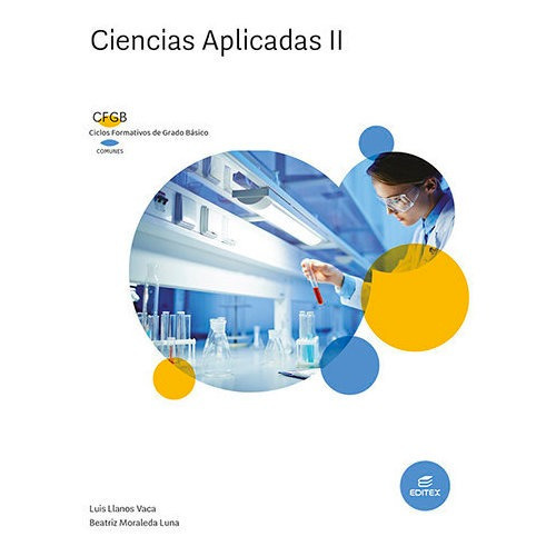 Ciencias Aplicadas Ii, De Moraleda Luna, Beatriz. Editorial Editex, Tapa Blanda En Español