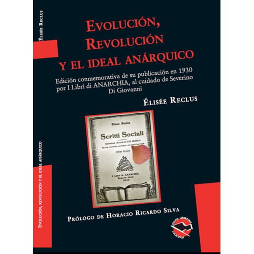 Evolución, Revolución Y El Ideal Anárquico - Reclus - Utopía Libertaria, De Elisée Reclus. Editorial Planeta  2017, Tapa Blanda, Edición 1 En Español, 2020
