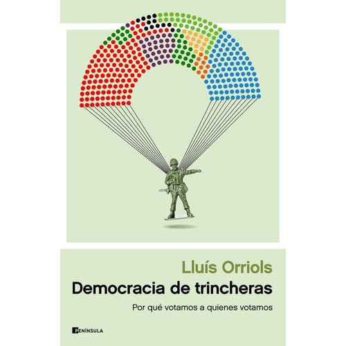 Libro Democracia De Trincheras - Lluis Orriols