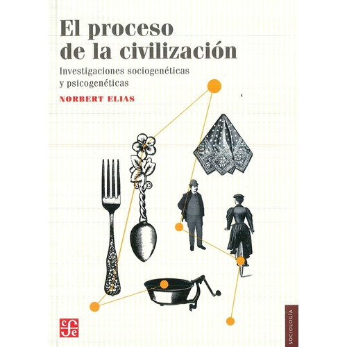 Proceso De Civilizacion, El - Norbert Elías