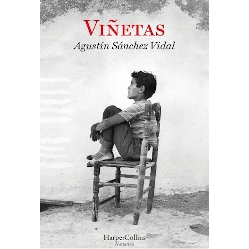Vi¤etas De Agustin Sanchez Vidal, De Agustin Sanchez Vidal. Editorial Harper Collins Iberica En Español