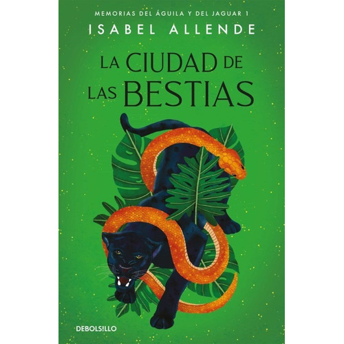 Libro La Ciudad De Las Bestias [ Jaguar 1 ] Isabel Allende