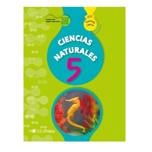 Libro Escolar Ciencias Naturales 5 (nación) Serie Hacien