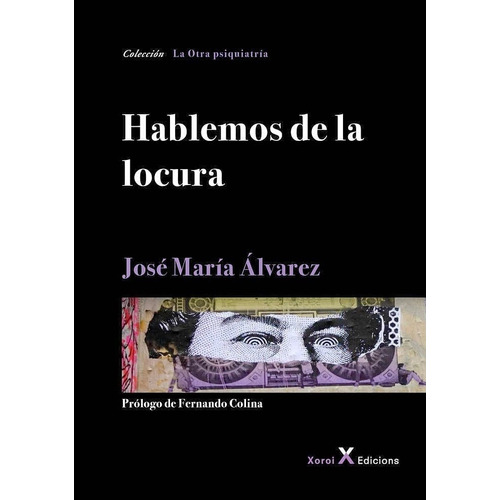 Hablemos De La Locura.alvarez, Jose Maria