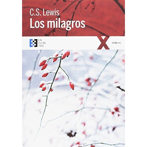 Los Milagros, De C. S. Lewis. Editorial Ediciones Encuentro, Edición 1 En Español