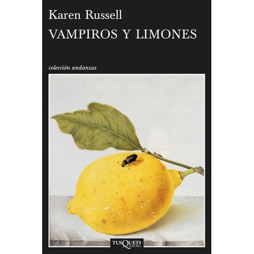 Vampiros Y Limones - Karen Russell