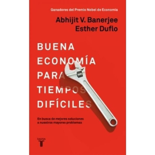 Buena Economia Para Tiempos Dificiles