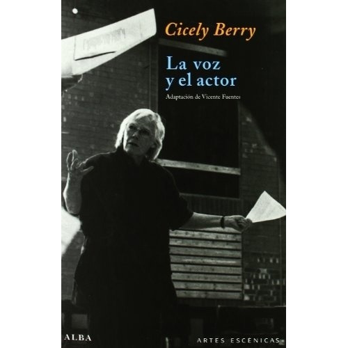 La Voz Y El Actor - Cicely Berry