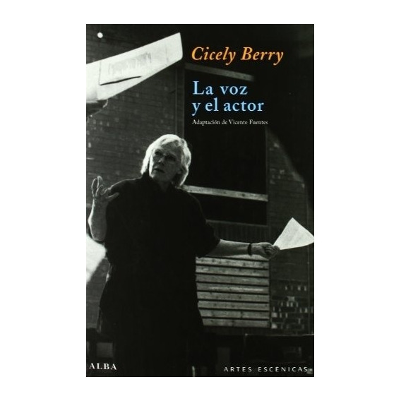 La Voz Y El Actor - Cicely Berry